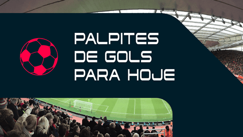 Palpites de gols para hoje