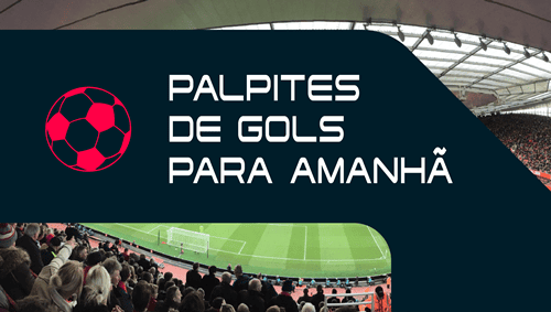 Palpites de gols para amanhã